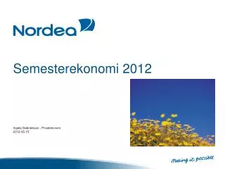 Semesterekonomi 2012