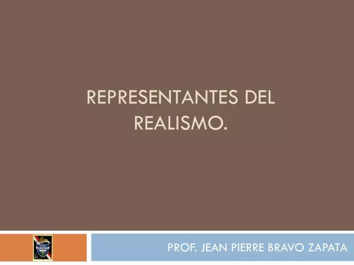 representantes del realismo