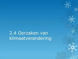 2 4 oorzaken van klimaatverandering