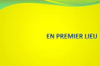 en premier lieu