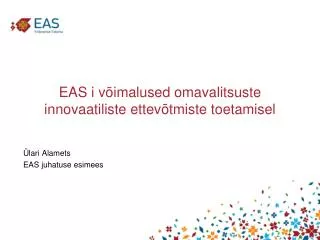 eas i v imalused omavalitsuste innovaatiliste ettev tmiste toetamisel