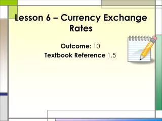Lesson 6 – Currency Exchange Rates