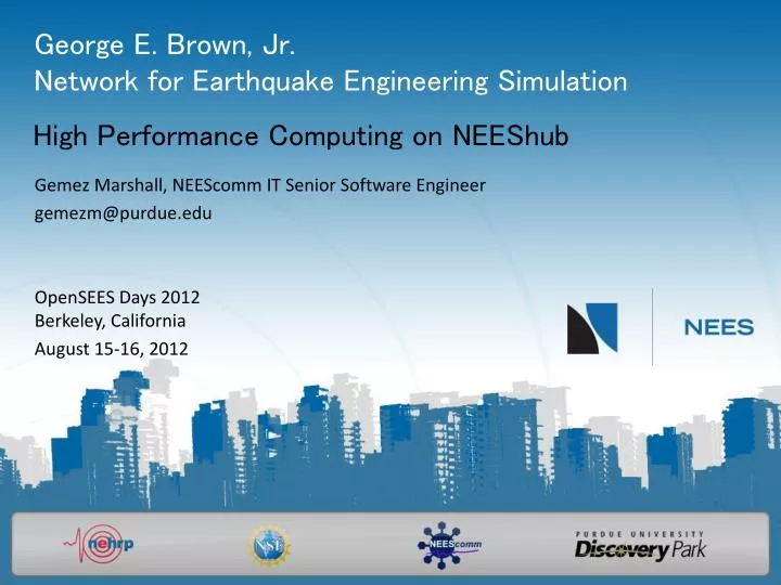 george e brown jr network for earthquake engineering simulation