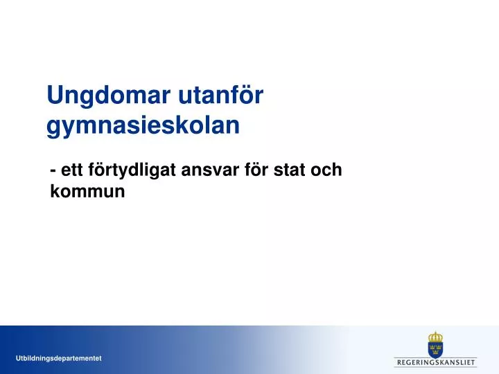 ungdomar utanf r gymnasieskolan