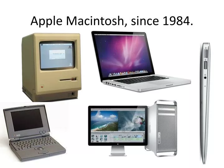 apple macintosh since 1984