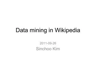 Data mining in Wikipedia
