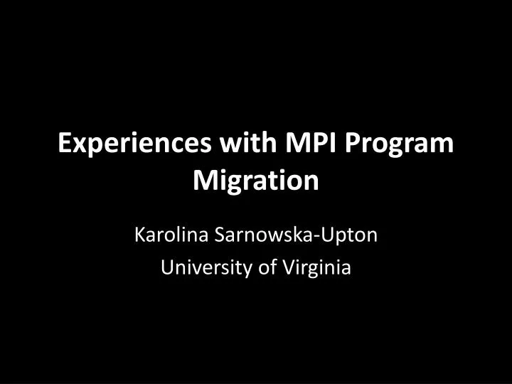 experiences with mpi program migration