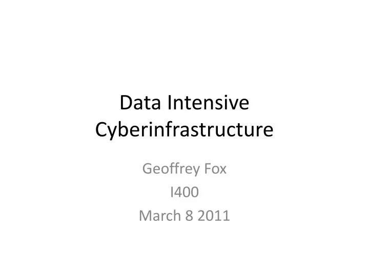 data intensive cyberinfrastructure