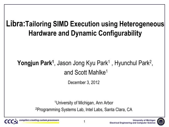 libra tailoring simd execution using heterogeneous hardware and dynamic configurability