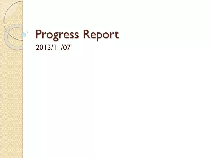 progress report