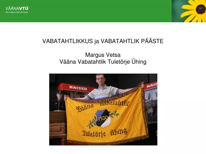 vabatahtlikkus ja vabatahtlik p ste margus vetsa v na vabatahtlik tulet rje hing