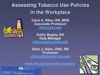 Assessing Tobacco Use Policies in the Workplace
