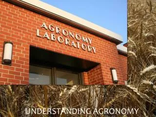 Understanding Agronomy