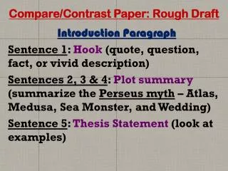 Compare/Contrast Paper: Rough Draft