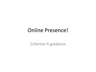 Online Presence!