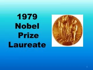 1979 Nobel Prize Laureate
