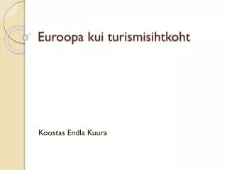 euroopa kui turismisihtkoht