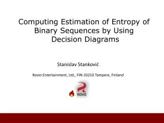 Computing Estimation of Entropy of Binary Sequences by Using Decision Diagrams