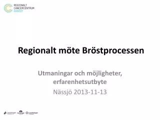 regionalt m te br stprocessen