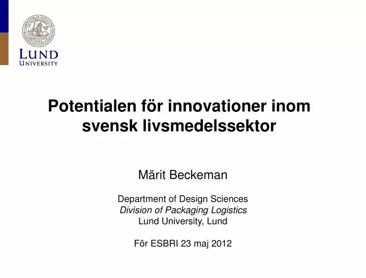potentialen f r innovationer inom svensk livsmedelssektor