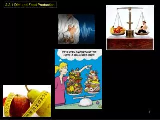 2.2.1 Diet and Food Production