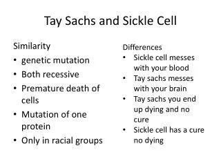 Tay Sachs and Sickle Cell