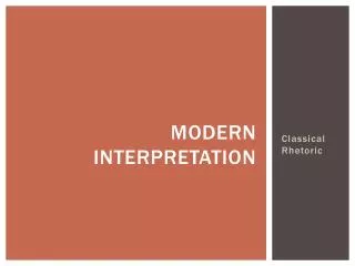 Modern Interpretation