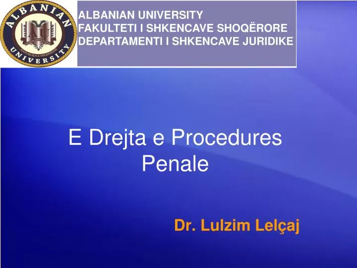 e drejta e procedures penale