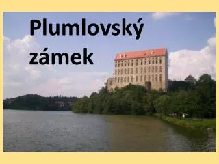 Plumlovský zámek