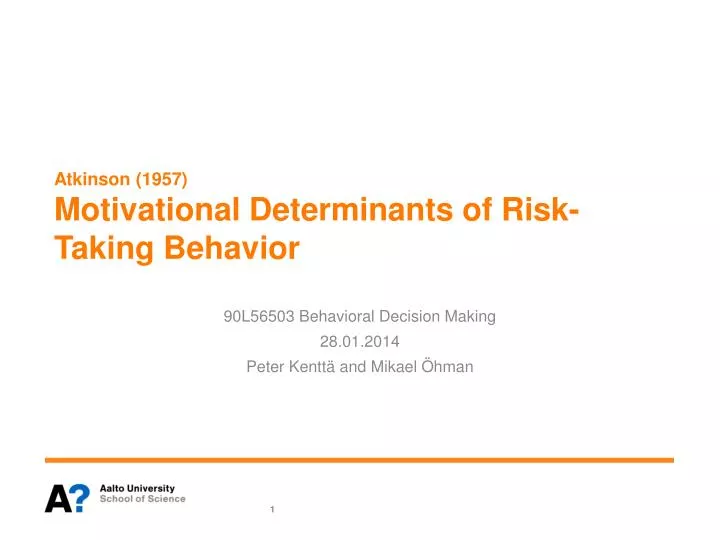 atkinson 1957 motivational determinants of risk taking behavior