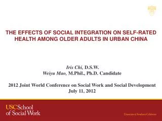 THE EFFECTS OF SOCIAL INTEGRATION ON SELF-RATED HEALTH AMONG OLDER ADULTS IN URBAN CHINA