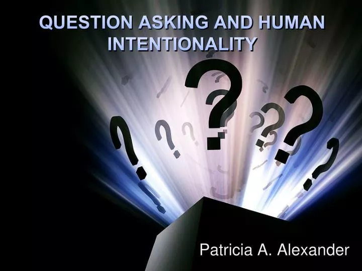 question asking and human intentionality