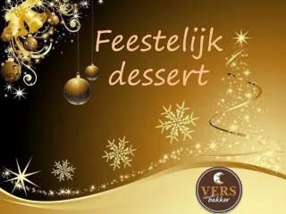 feestelijk dessert