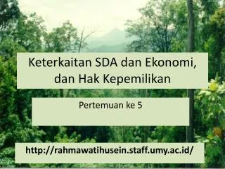 Keterkaitan SDA dan Ekonomi , dan Hak Kepemilikan