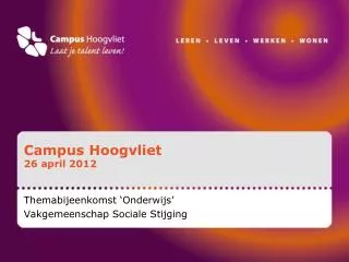 campus hoogvliet 26 april 2012
