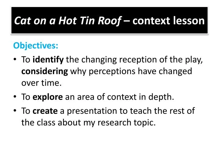 cat on a hot tin roof context lesson