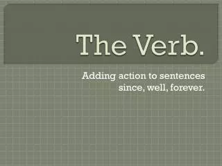 The Verb.