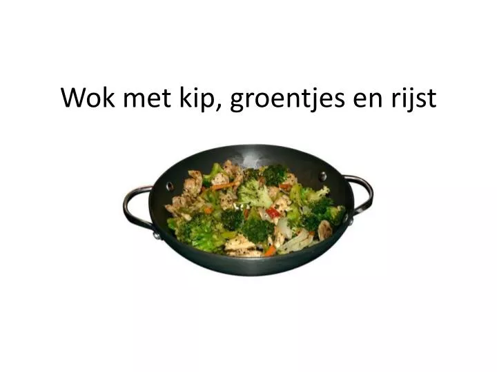 wok met kip groentjes en rijst