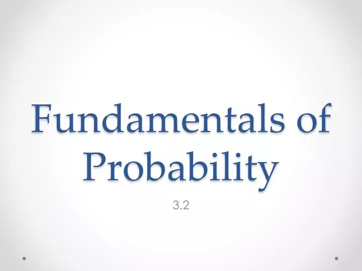 fundamentals of probability