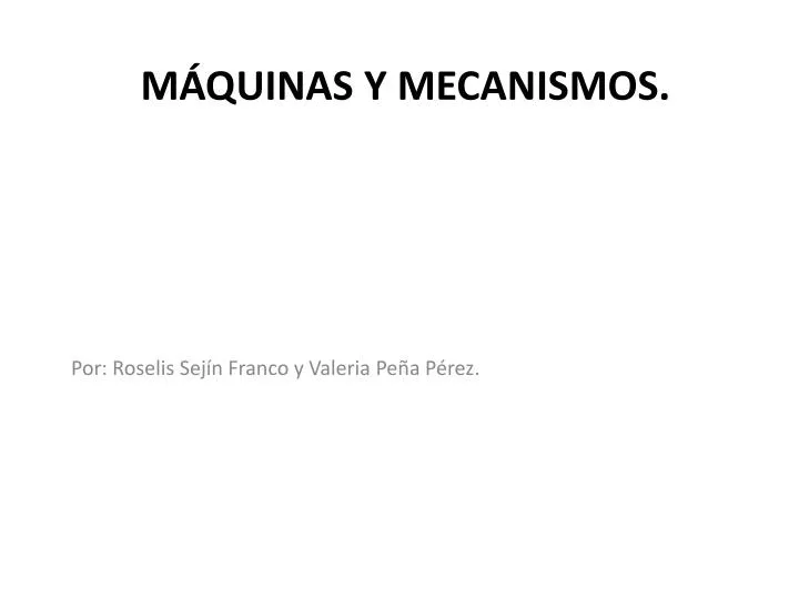 m quinas y mecanismos