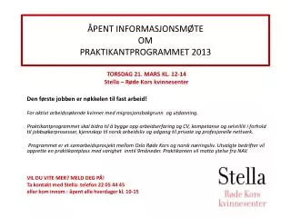 pent informasjonsm te om praktikantprogrammet 2013