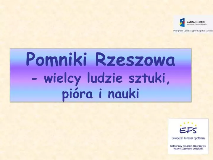 pomniki rzeszowa wielcy ludzie sztuki pi ra i nauki