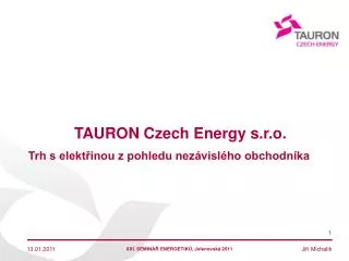 TAURON Czech Energy s.r.o .