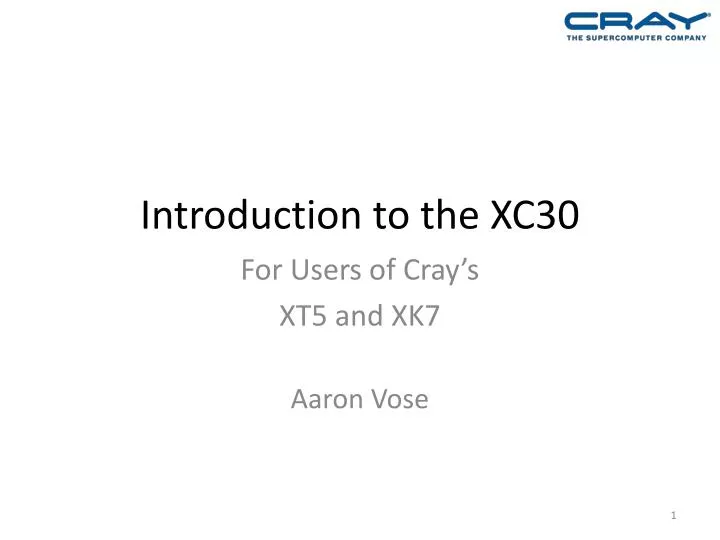 introduction to the xc30