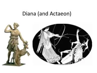 Diana (and Actaeon )