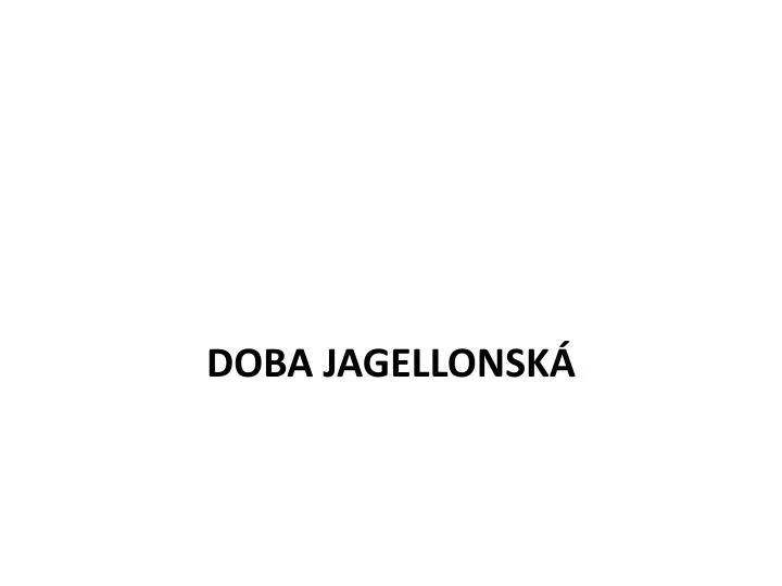 doba jagellonsk