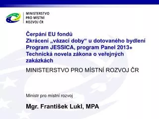 ministr pro m stn rozvoj m gr franti ek lukl mpa