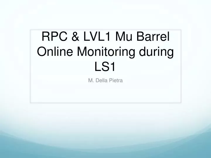 rpc lvl1 mu barrel online monitoring during ls1