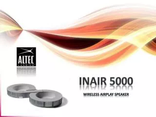 inAir 5000 Wireless AirPlay speaker