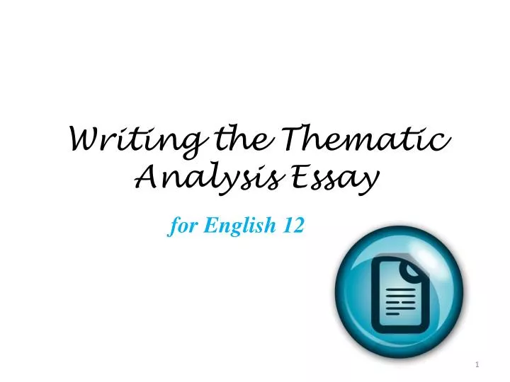 writing the thematic analysis e ssay